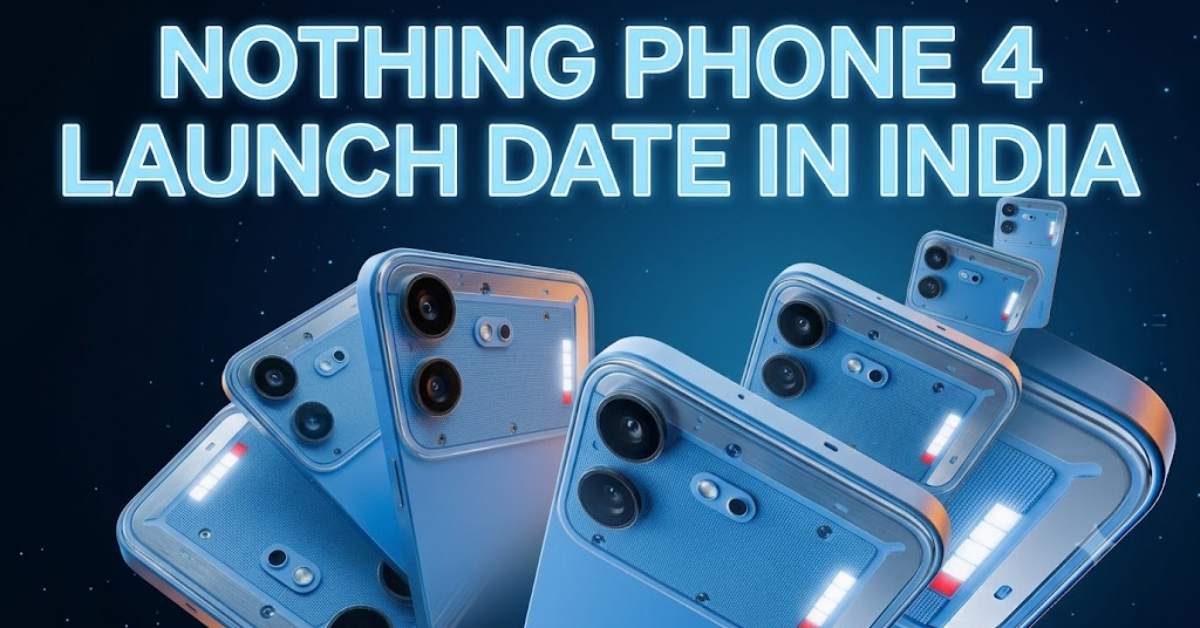 Nothing Phone 4 Launch Date in India