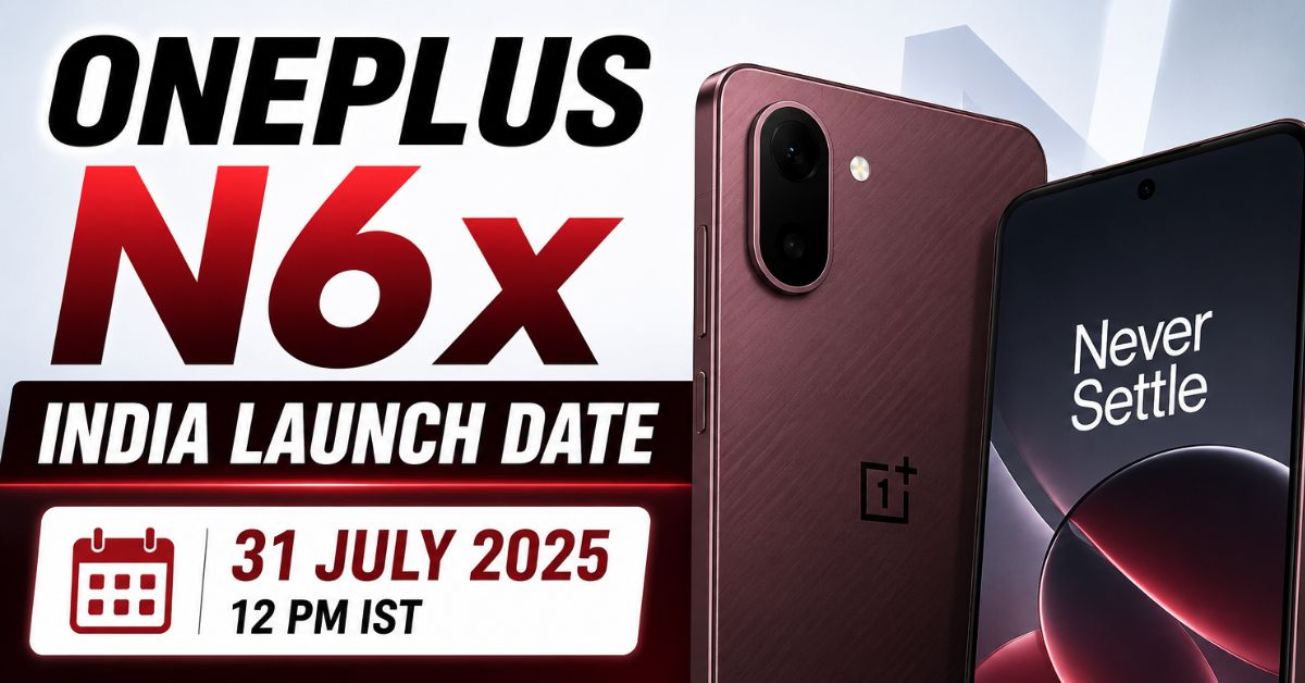 OnePlus N6x India Launch Date